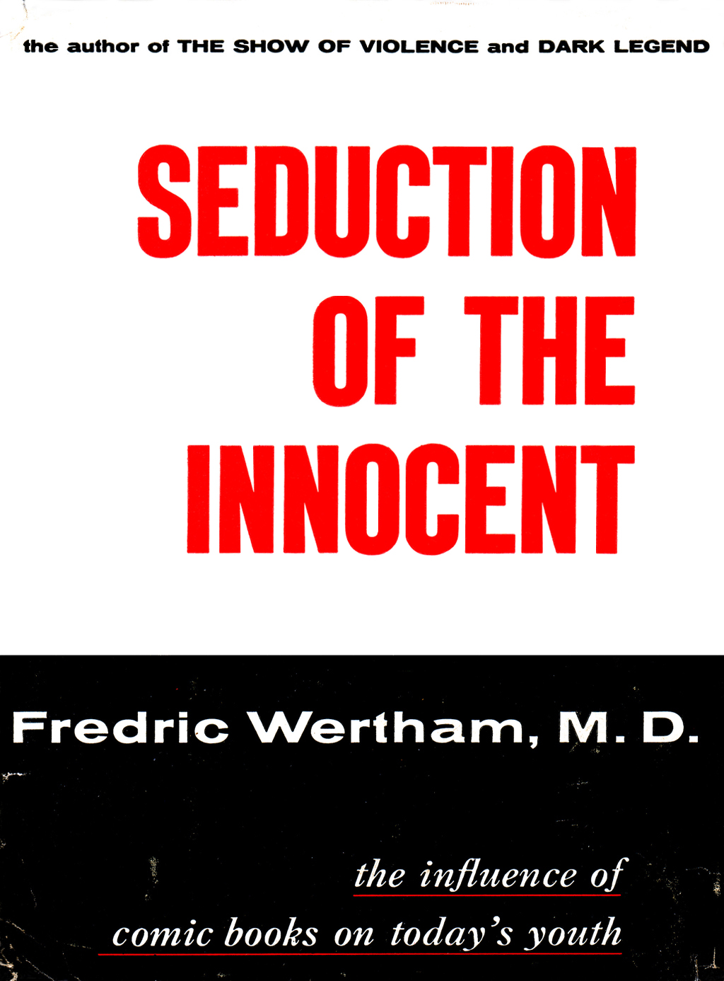 SEDUCTION OF THE INNOCENT BY FREDRIC WERTHAM, M.D. (1954) (RINEHART) (Darkseid-DCP)