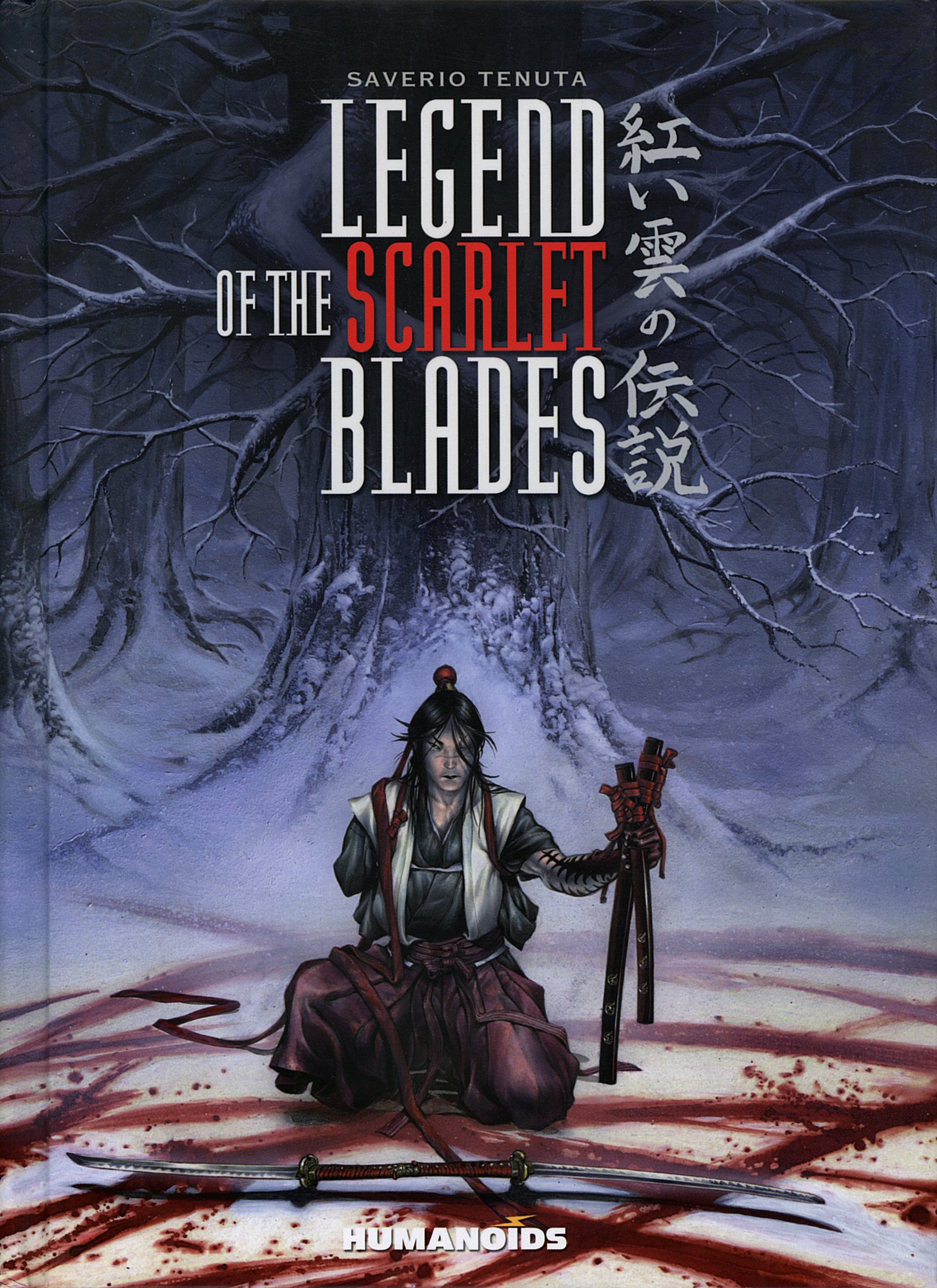 THE LEGEND OF THE SCARLET BLADES (2011) (HUMANOIDS) (Pudgy)