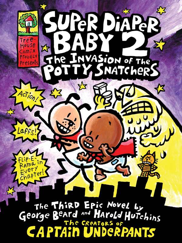 Super Diaper Baby #2: The Invasion of the Potty Snatchers