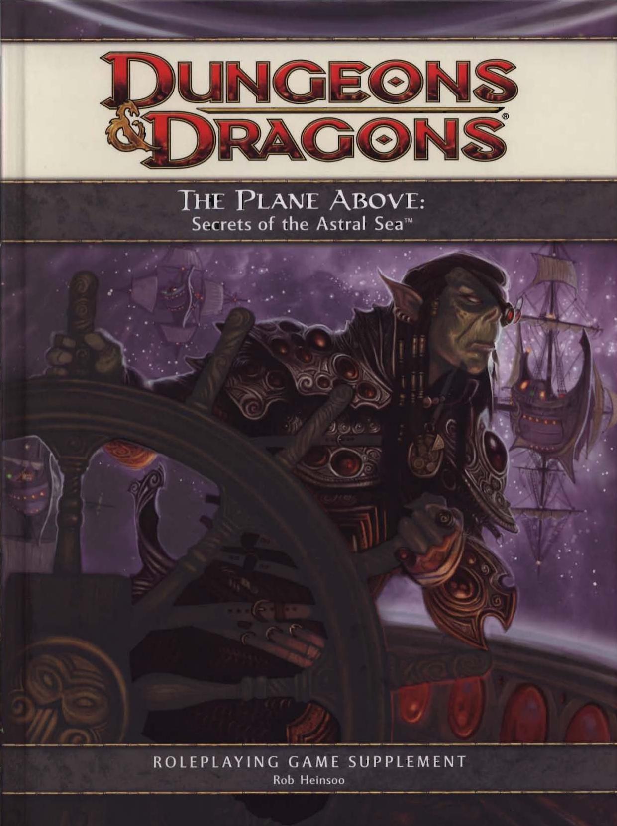 The Plane Above Secrets of the Astral Sea A 4th Edition D&D Supplement