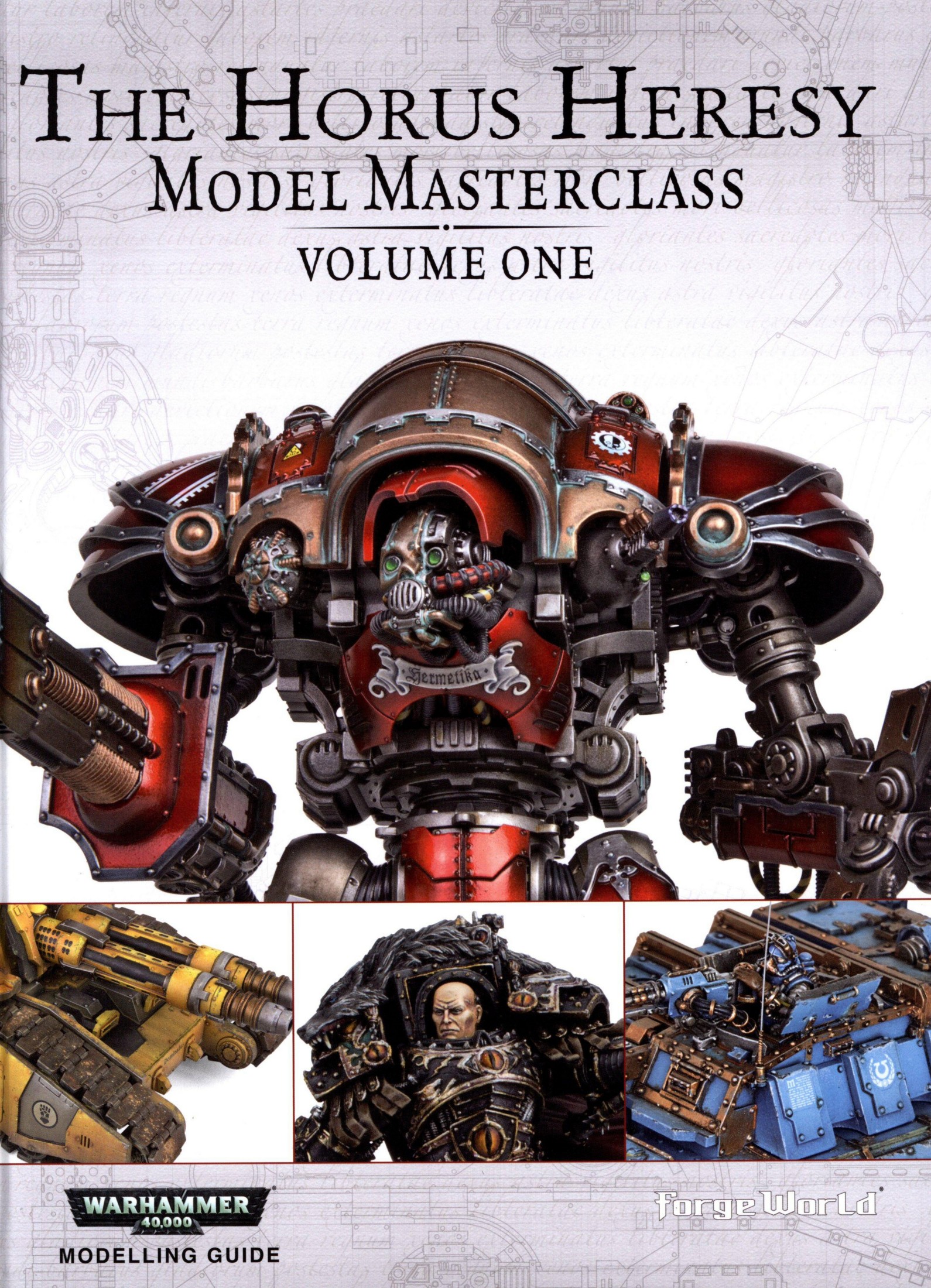 Horus Heresy - Model Masterclass - Volume